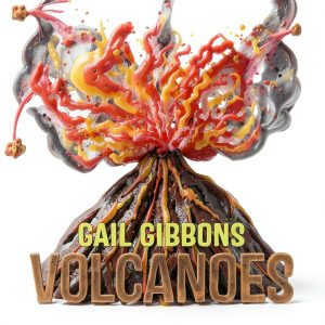 Earthquake and Volcano Adventure for Kids by Gail Gibbons-0